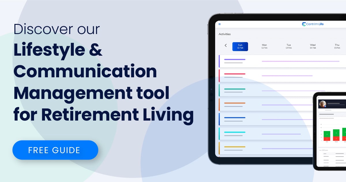 Person Centred Software Lifestyle and Communication Management for Retirement